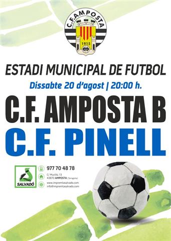 Dissabte 20 dagost 20:00 hores PARTIT AMISTS DE FESTES MAJORS: CF AMPOSTA B - CF PINELL